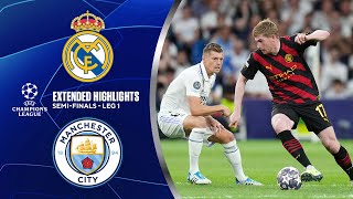 Real Madrid vs Man City Extended Highlights  UCL SemiFinals  Leg 1  CBS Sports Golazo [upl. by Fitalludba]