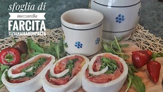 SFOGLIA DI MOZZARELLA FARCITA [upl. by Garber554]