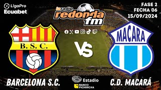 EN VIVO  LIGA PRO  BARCELONA VS MACARÁ  15 DE SEPTIEMBRE 2024 🟠 [upl. by Chapen]