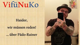 Haider wir müssen über PädoRainer reden [upl. by Esinaej]