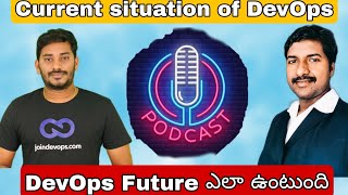 Future of DevOps in Telugu  podcast with Siva DevOps [upl. by Yelehsa]