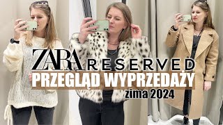 PRZEGLĄD WYPRZEDAŻY ZARA vs RESERVED  MIERZYMY ZIMA 2024 [upl. by Alejandrina]