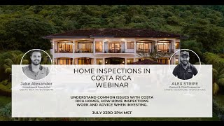 Costa Rica Home Inspections Webinar the process common issues and what to look for [upl. by Anika]