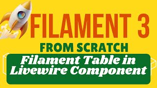 How to Use Filament Tables in Livewire Component [upl. by Parke403]