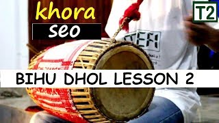 KHORA SEO  BIHU DHOL DHOOL TUTORIAL 2 বিহু ঢোল Project ABHI  with ENG Subtitles [upl. by Raouf]