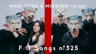 MAN WITH A MISSION×milet  絆ノ奇跡  THE FIRST TAKE [upl. by Venetis]