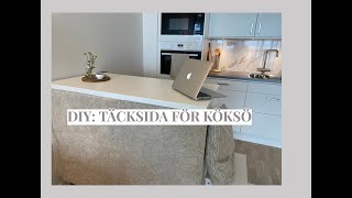 DIY Täcksida till vår köksö [upl. by Oisacin871]