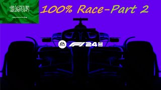 F1® 24 Saudi Arabia GP 100 Race  Part 2 PS4 [upl. by Jeni]