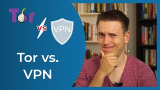 Tor vs VPN Das sind die Unterschiede [upl. by Aubreir809]