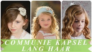 Hippe communiekapsels lang haar [upl. by Akiner]