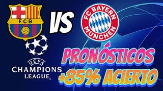 Pronósticos del BARCELONA vs BAYERN  Apuestas Deportivas Champions League [upl. by Ymled]