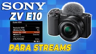 Como Configurar Sony ZV E10 Para Streams [upl. by Eisseb926]