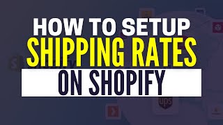 How To Set Shipping Rates On Shopify [upl. by Blake]