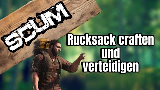 Rucksack craften in SCUM ᶪ Verteidigung gegen Puppets ᶪ Anfänger Guide [upl. by Aldo126]