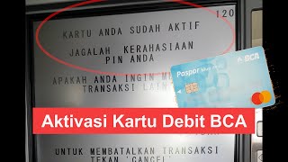 Cara Aktivasi Kartu Debit BCA Chip Baru Diterima di ATM Update [upl. by Egidius640]