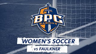 Womens Soccer vs Faulkner  SSAC Tournament Opening Round [upl. by Grant]