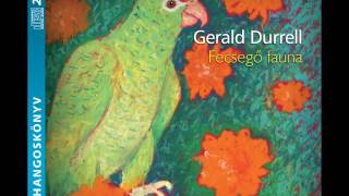 Gerald Durrell Fecsegő fauna Vámpírok és bor Szacsvay László előadásában [upl. by Alusru951]