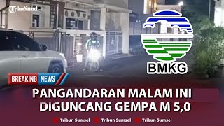 🔴BREAKING NEWS I Gempa Pangandaran M 50 Malam Ini Guncangannya Terasa Sampai Cilacap [upl. by Alguire425]