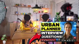 URBAN PLANNER INTERVIEW QUESTIONS  HOW TO PREPARE FOR AN URBAN PLANNER INTERVIEW [upl. by Norreht]