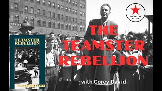 Theory Thursday Lessons From Farrell Dobbs Teamster Rebellion [upl. by Einahpets]