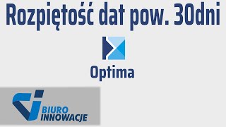 Rozpiętość dat powyżej 30 dni Comarch Optima [upl. by Saire]