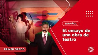 53 El ensayo de una obra de teatro [upl. by Aneeras]