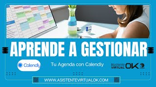 Cómo Usar Calendly con Asistente Virtual Okcom  Tutorial Completo [upl. by Yeung]