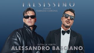 FALSISSIMO EP 01  ALESSANDRO BASCIANO [upl. by Akimahs639]