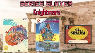 I played every Knightmare game Series Slayer [upl. by Kellby]