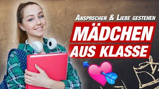 MÄDCHEN aus KLASSE  SCHULE ansprechen amp Liebe gestehen 💘 WIE  ChrissKiss hilfmir [upl. by Nwahsar]