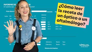 ¿Cómo entender la receta de un óptico oftalmólogo [upl. by Akinej]