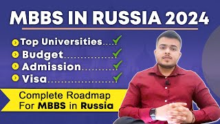 Pathway to MBBS in Russia Complete Guide  Admission Fees Visa  MBBS2024 [upl. by Meekyh]