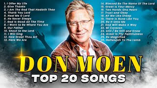 Top 20 Easter Sunday Worship Songs by Don Moen ✝️ Praise and Worship Christian Songs [upl. by Orimar]