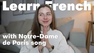 How to Connect Speech in French Song Lesson with Le temps des Cathédrales — Notre Dame de Paris [upl. by Arther]