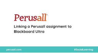 Linking a Perusall assignment to Blackboard Ultra [upl. by Arammat129]