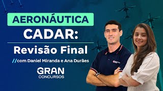 Concurso Aeronáutica CADAR Revisão Final com Daniel Miranda e Ana Durães [upl. by Anelet]