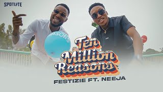 Festizie and Neeja  Ten Million Reasons Official Video [upl. by Nalrah969]