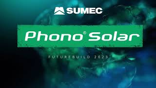 Phono Solar Highlights at Future Build 2023 [upl. by Orlov]