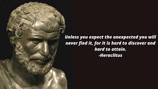 HERACLITUS QUOTES part 9 [upl. by Aikemit]