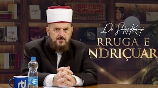 Rruga e ndriçuar  03 Tetor 2024   Dr Shefqet Krasniqi [upl. by Short]