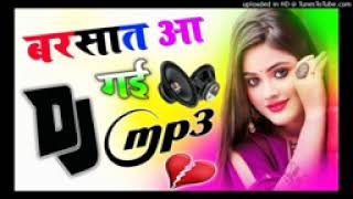 Barsaat Aa Gayi New Dj Remix Song Dj Hindi Sog dj shivam Rajput [upl. by Furie]