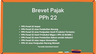 Brevet Pajak  PPh 22  Penjelasan dan Contoh Soal PPh 22 [upl. by Rodmur]