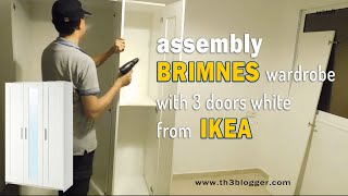 assembly BRIMNES wardrobe with 3 doors white from IKEA  th3 blogger [upl. by Raseda249]