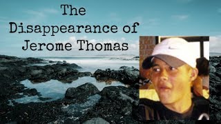 The Disappearance of Jerome Thomas [upl. by Denni440]