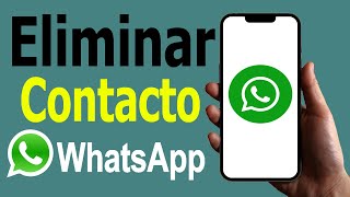 Cómo eliminar un contacto de WhatsApp  Eliminar un contacto de WhatsApp [upl. by Hailed]