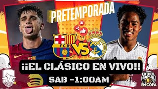 🔴 EL CLÁSICO EN VIVO Narración FC Barcelona vs Real Madrid  FutbolLiving [upl. by Templa]