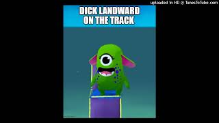 DICK LANDWARD [upl. by Aihsit670]