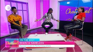 Wahu and Nameless finally on Chatspot  Inside the power couples latest music  Nameless opens up [upl. by Noterb876]