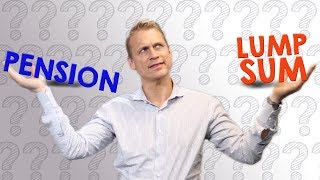 Should I Take a Lump Sum or Monthly Pension Payments  How to Decide [upl. by Kciredec]