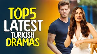 TOP 5 Turkish Romantic Dramas Latest Turkish TV Drama Series 2024 newturkishseries [upl. by Barabbas]